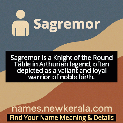 Sagremor Name Meaning and Origin