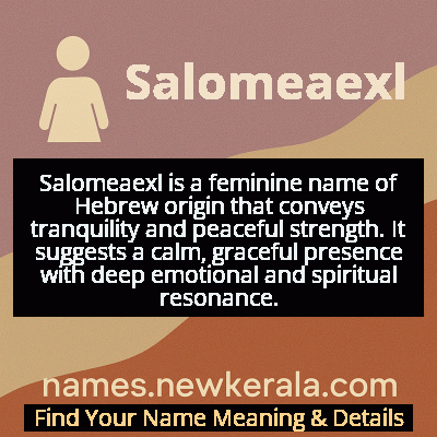 Salomeaexl Name Meaning and Origin