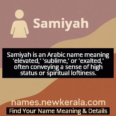 Samiyah Name Meaning and Origin