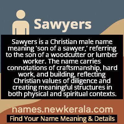Sawyers Name Meaning and Origin
