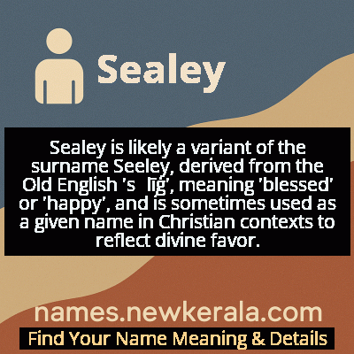 Sealey Name Meaning and Origin