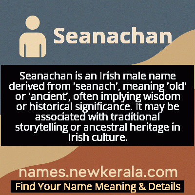 Seanachan Name Meaning and Origin