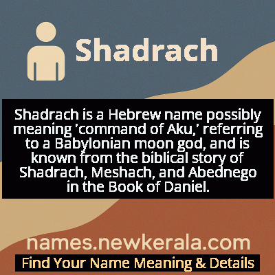 Shadrach Name Meaning and Origin