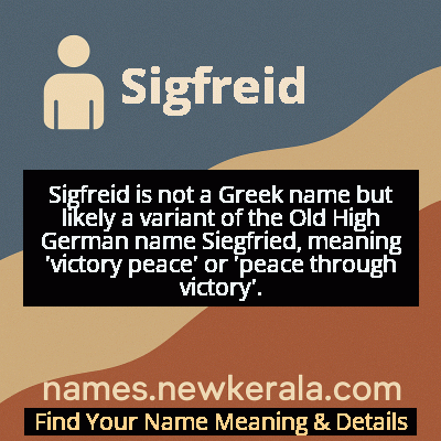 Sigfreid Name Meaning and Origin