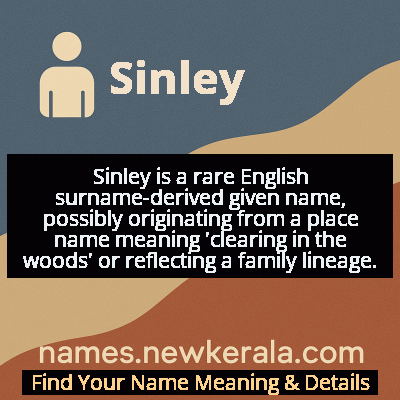 Sinley Name Meaning and Origin