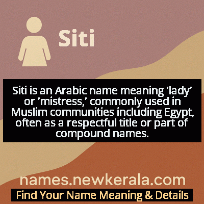 Siti Name Meaning and Origin