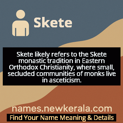 Skete Name Meaning and Origin