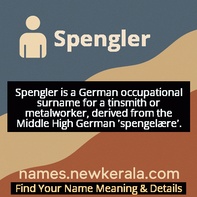 Spengler Name Meaning and Origin