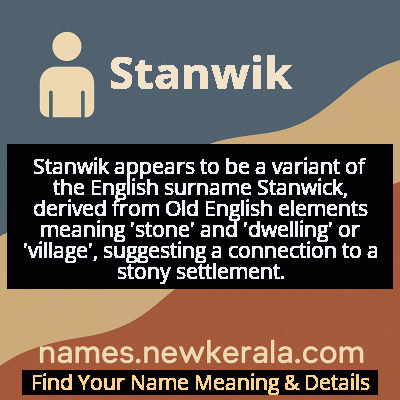 Stanwik Name Meaning and Origin
