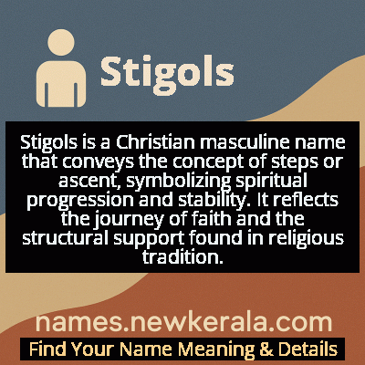 Stigols Name Meaning and Origin