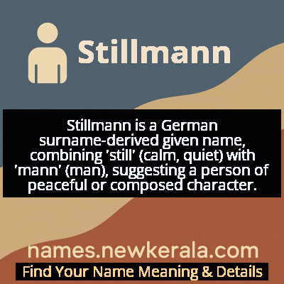 Stillmann Name Meaning and Origin