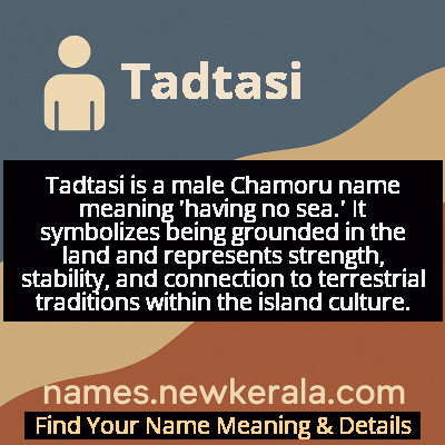 Tadtasi Name Meaning and Origin