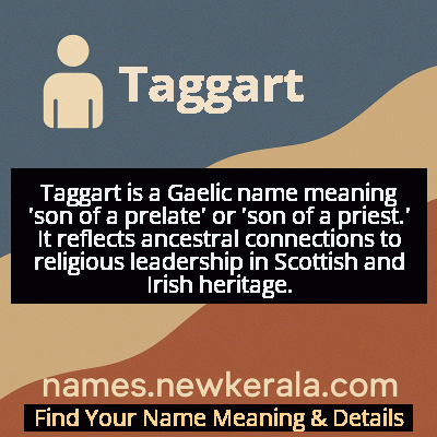 Taggart Name Meaning and Origin