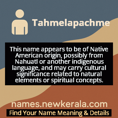 Tahmelapachme Name Meaning and Origin