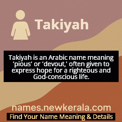 Takiyah Name Meaning and Origin