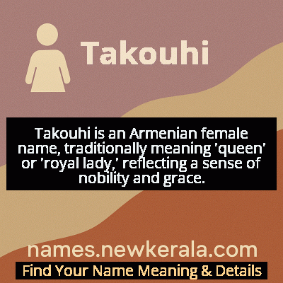 Takouhi Name Meaning and Origin
