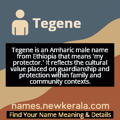 Tegene Name Meaning and Origin