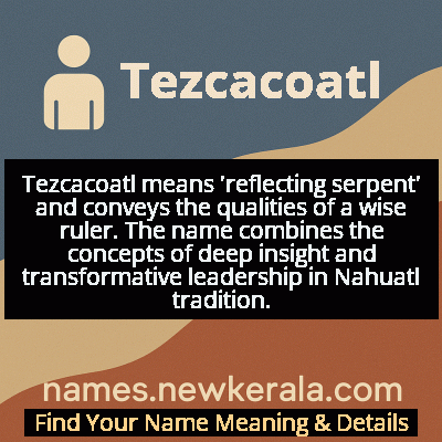Tezcacoatl Name Meaning and Origin