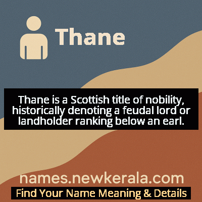 Thane Name Meaning and Origin