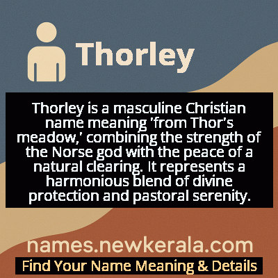 Thorley Name Meaning and Origin