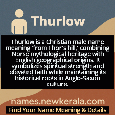 Thurlow Name Meaning and Origin