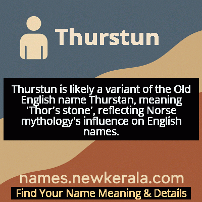 Thurstun Name Meaning and Origin