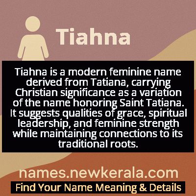 Tiahna Name Meaning and Origin