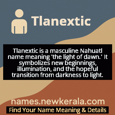 Tlanextic Name Meaning and Origin