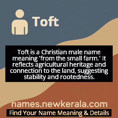 Toft Name Meaning and Origin