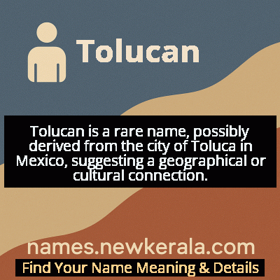 Tolucan Name Meaning and Origin