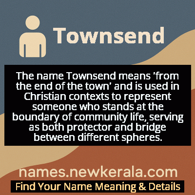 Townsend Name Meaning and Origin