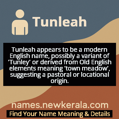 Tunleah Name Meaning and Origin