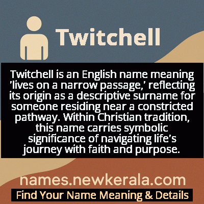 Twitchell Name Meaning and Origin
