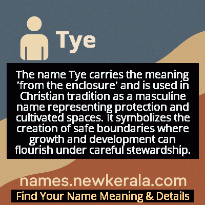 Tye Name Meaning and Origin