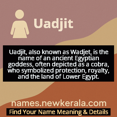 Uadjit Name Meaning and Origin