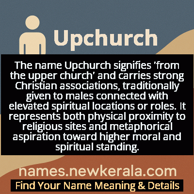 Upchurch Name Meaning and Origin