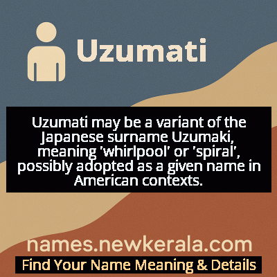 Uzumati Name Meaning and Origin