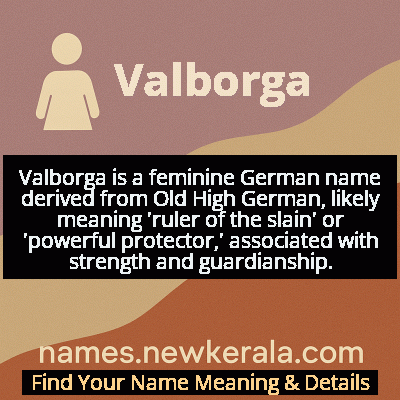Valborga Name Meaning and Origin