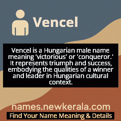Vencel Name Meaning and Origin