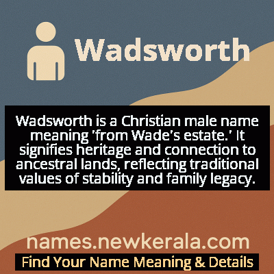Wadsworth Name Meaning and Origin