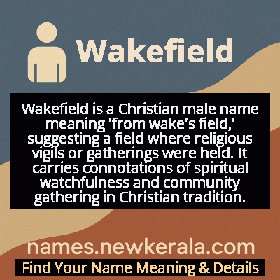 Wakefield Name Meaning and Origin