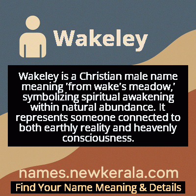 Wakeley Name Meaning and Origin