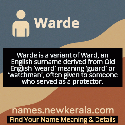 Warde Name Meaning and Origin