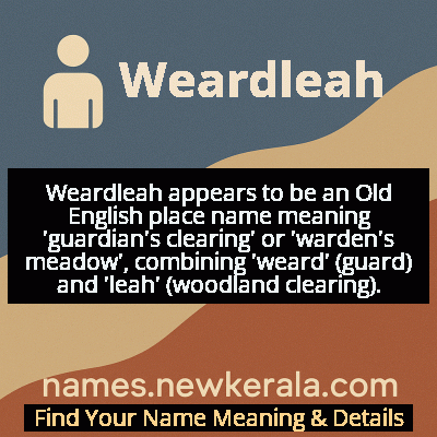 Weardleah Name Meaning and Origin