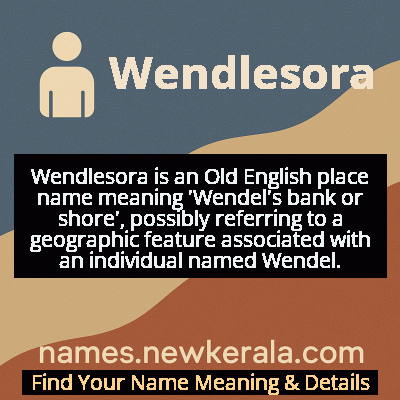 Wendlesora Name Meaning and Origin