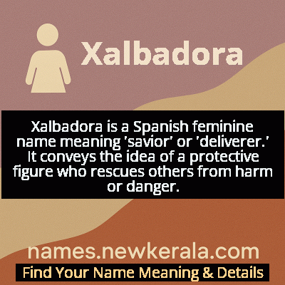 Xalbadora Name Meaning and Origin