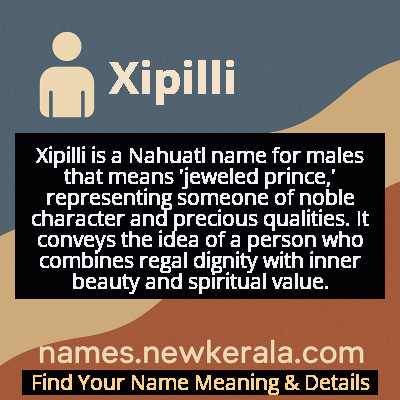 Xipilli Name Meaning and Origin