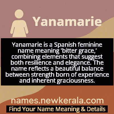 Yanamarie Name Meaning and Origin