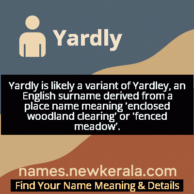 Yardly Name Meaning and Origin