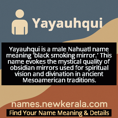 Yayauhqui Name Meaning and Origin